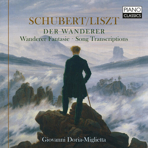 Schubert/ Miglietta - Der Wanderer; Wander Fantasie Song Transcriptions