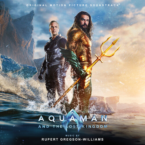 Rupert Gregson-Williams - Aquaman and the Lost Kingdom (Original Soundtrack)