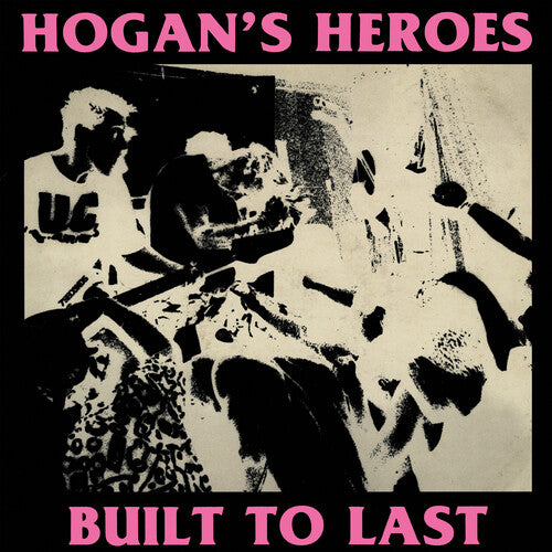 Hogan's Heroes - Built To Last - Pink