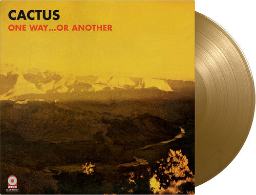 Cactus - One Way Or Another - Limited Gatefold 180-Gram Gold Colored Vinyl