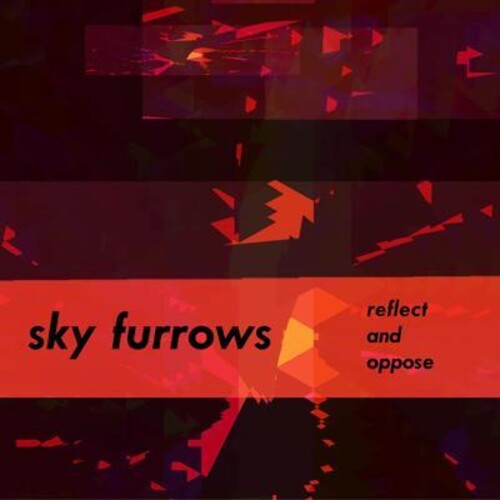 Sky Furrows - Relect and Oppose