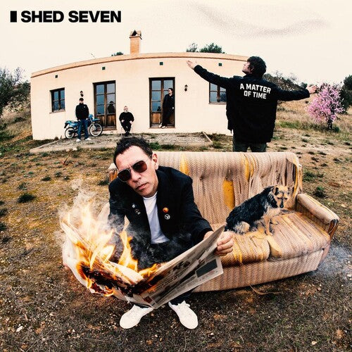 Shed Seven - Matter Of Time