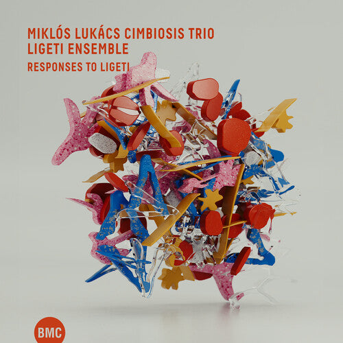 Miklos Lukacs / Cimbiosis Trio/ Ligeti Ensemble - Responses To Ligeti