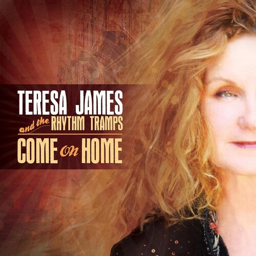 Teresa James & the Rhythm Tramps - Come On Home