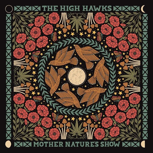 High Hawks - Mother Nature's Show