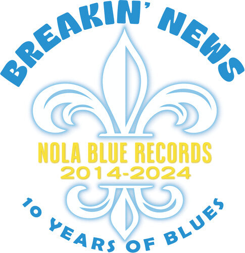 Breakin' News: 10 Years of Blues/ Various - Breakin' News: 10 Years Of Blues