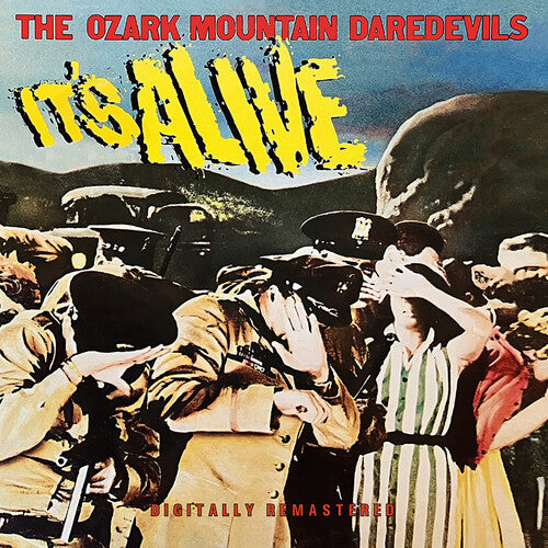 Ozark Mountain Daredevils - It's Alive