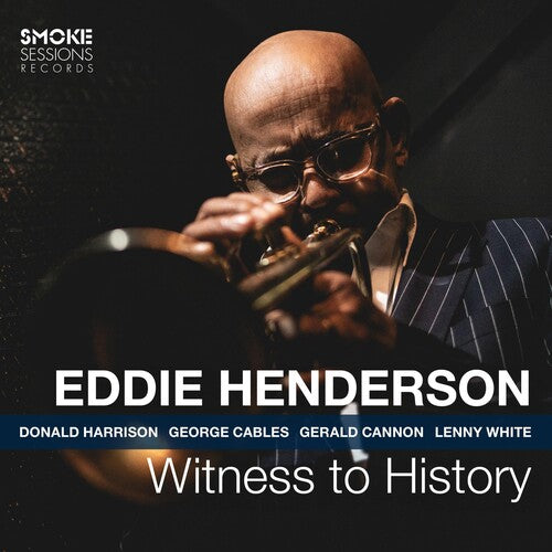Eddie Henderson - Witness To History
