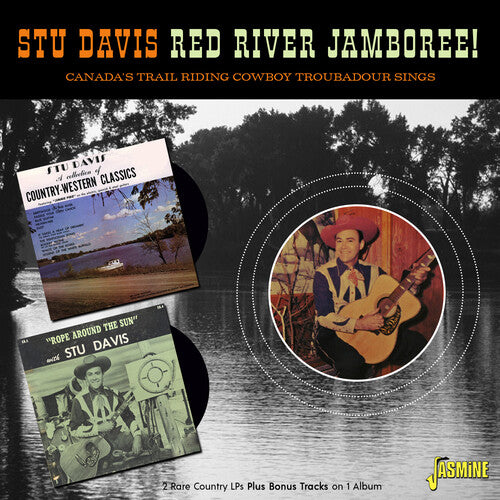 Stu Davis - Red River Jamboree - Canada's Trail Riding Cowboy Troubadour Sings
