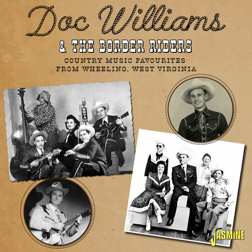 Doc Williams & the Border Riders - Country Music Favourites From Wheeling, West Virginia