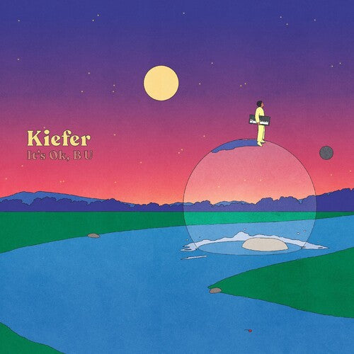 Kiefer - It's Ok B U