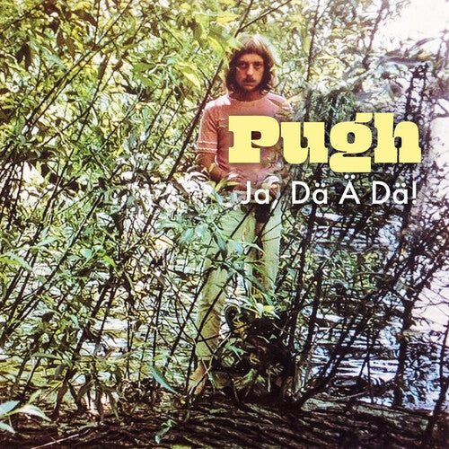 Pugh - Ja, Da A Da!