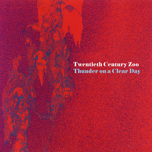 Twentieth Century Zoo - Thunder on a Clear Day