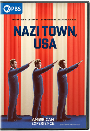 American Experience: Nazi Town Usa