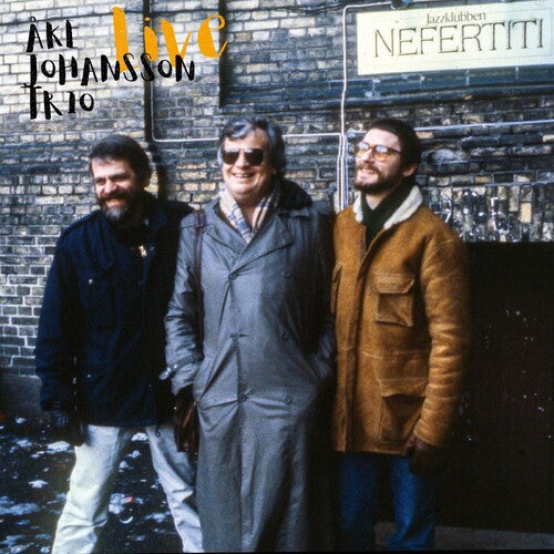 Ake Johansson - Live At Nefertiti 1983