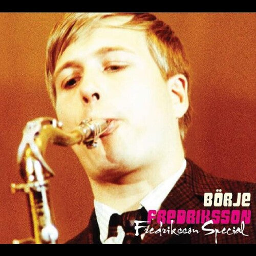 Borje Fredriksson - Fredriksson Special
