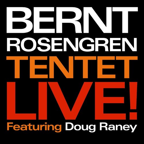 Bernt Rosengren - Live!