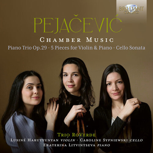 Pejacevic/ Litvintseva/ Sypniewski - Chamber Music