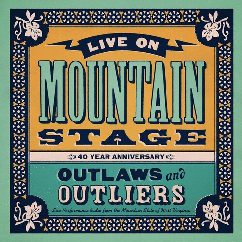 Live on Mountain Stage: Outlaws & Outliers/ Var - Live On Mountain Stage: Outlaws & Outliers (Various Artists)