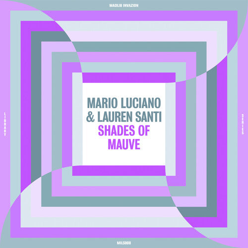 Mario Luciano / Lauren Santi - Shades Of Mauve