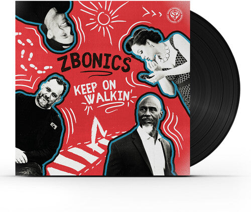 Zbonics - Keep on Walkin'
