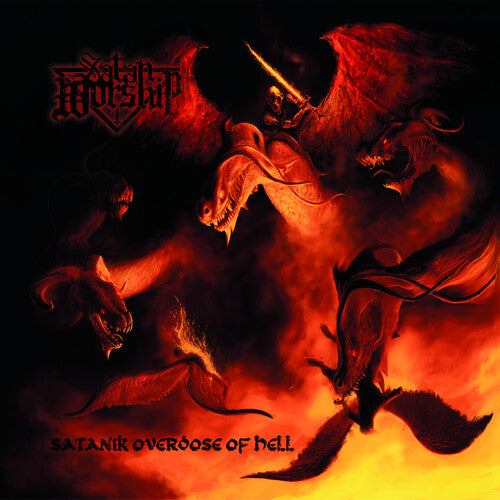 Satan Worship - Satanik Overdose Of Hell