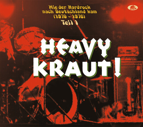Heavy Kraut Vol 1: Wie Der Hardrock Nach/ Var - Heavy Kraut! Vol. 1: Wie Der Hardrock Nach Deutschland Kam, 1970-1976