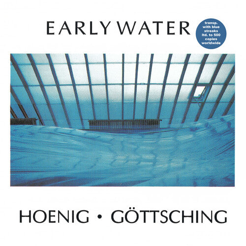 Michael Hoenig / Manuel Gottsching - Early Water