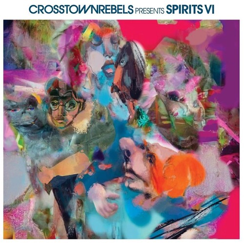 Crosstown Rebels Present Spirits VI/ Various - Crosstown Rebels Present Spirits VI (Various Artists)