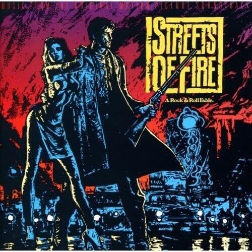 Streets of Fire - O.S.T. - Limted Edition - Streets Of Fire (Original Soundtrack) - Limted Edition