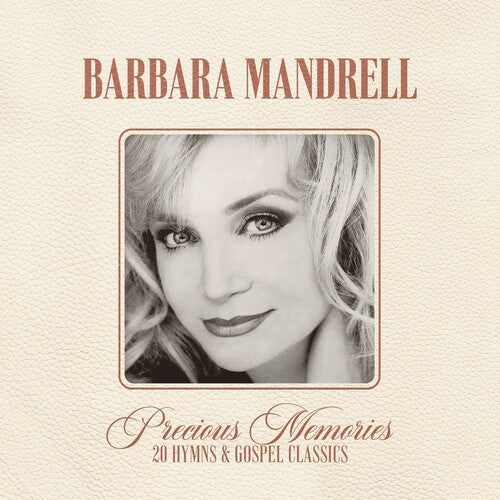 Barbara Mandrell - Precious Memories: 20 Hymns And Gospel Classics