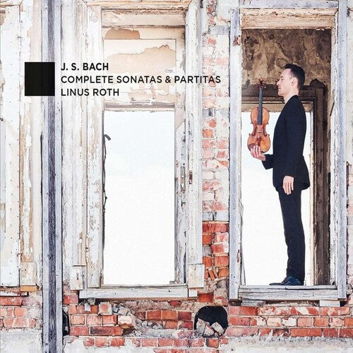 J.S. Bach / Roth - J.S. Bach: Complete Sonatas & Partitas