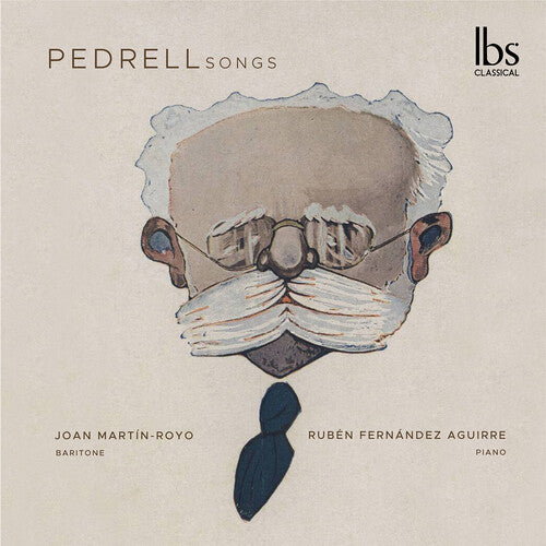 Pedrell/ Aguirre/ Martin-Royo - Pedrell: Songs