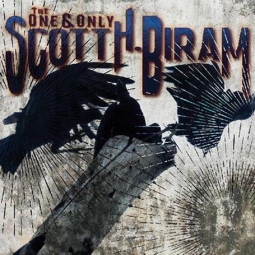 Scott Biram H. - The One & Only