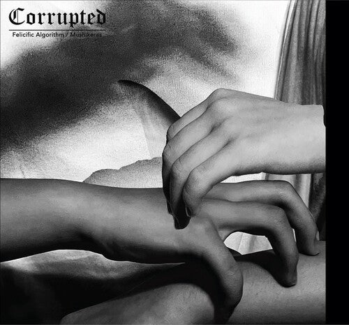 Corrupted - Felicific Algorithm/Mushikeras