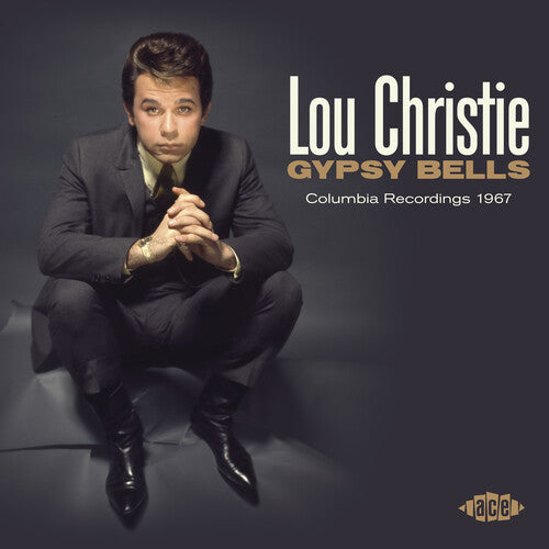 Lou Christie - Gypsy Bells: Columbia Recordings 1967