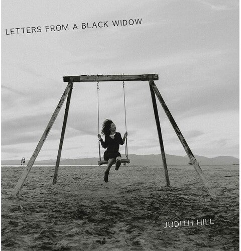 Judith Hill - Letters From A Black Widow