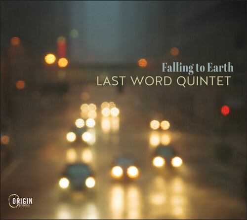 Last Word Quintet - Falling to Earth