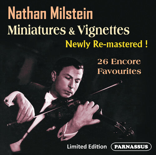Nathan Milstein - Nathan Milstein; Miniatures, Vignettes & More
