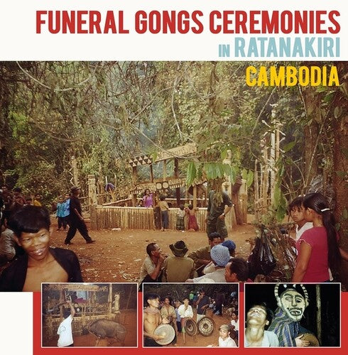 Funeral Gongs Ceremonies in Ratanakiri/ Var - Funeral Gongs Ceremonies In Ratanakiri, Cambodia