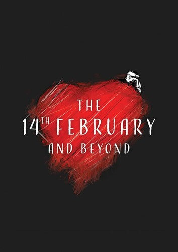 14th February And Beyond