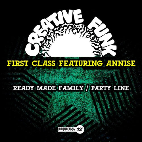 First Class Featuring Annise - Ready Made Family / Party Line