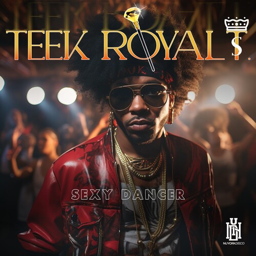 Teek Royal T. - Sexy Dancer