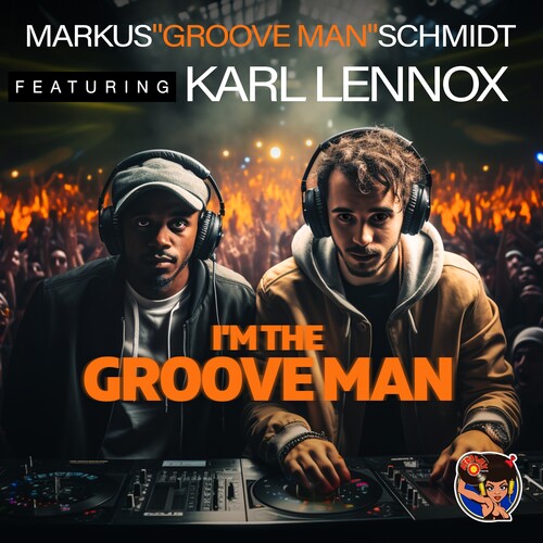 Markus Schmidt Groove Man Featuring Karl Lennox - Don't Worry, Be Happy