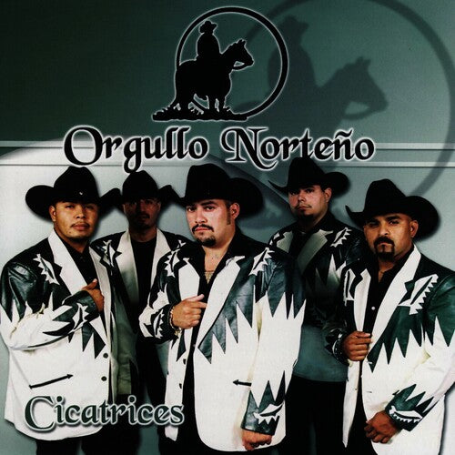 Orgullo Norteno - Cicatrices