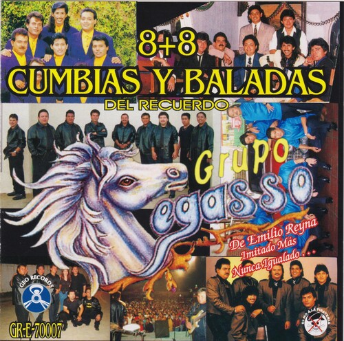 Pegasso De Emilio Reyna - 8 + 8 Cumbias y Baladas