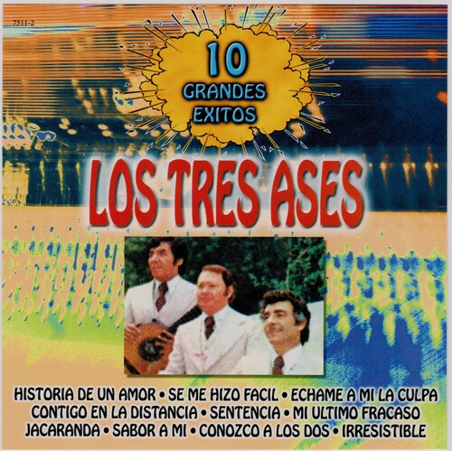 Los Tres Ases - 10 Grandes Exitos