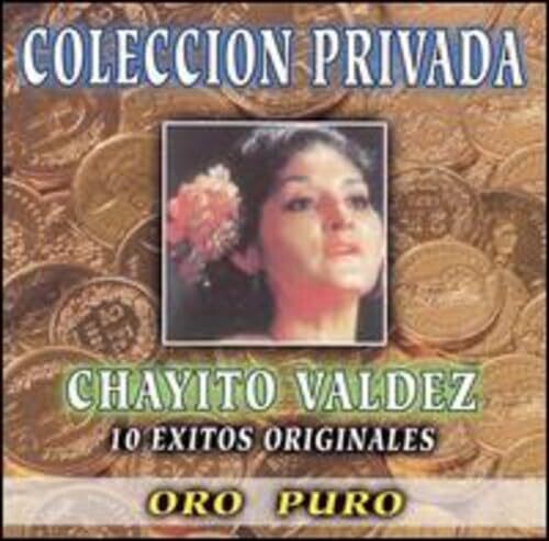 Chayito Valdez - 10 Exitos Originales