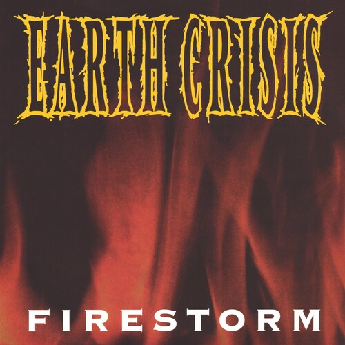Earth Crisis - Firestorm