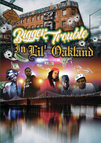 Bigger Trouble In Lil' Oakland / (Mod)
